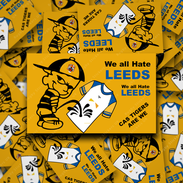 Cas Tigers hate Leeds Fan Sticker Pack