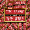 Ti*ts, fa**y & the wire only fools stickers