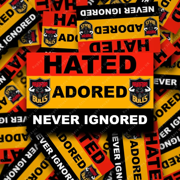 hated adored never ignored bradford bulls sticker