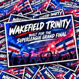 Wakefield Trinity built for the Grand Final sticker